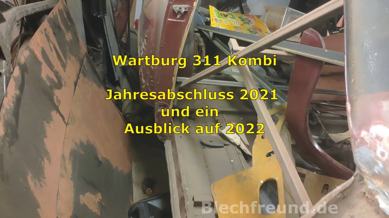 Blechfreund - Jahresabschluss Wartburg 311 Kombi Stand 2021