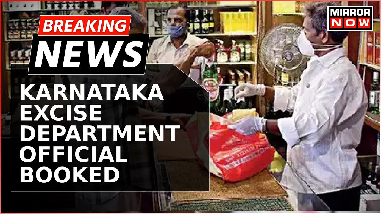 Breaking News | Karnataka Excise Department Official Booked For Colluding With Brewery | Top News