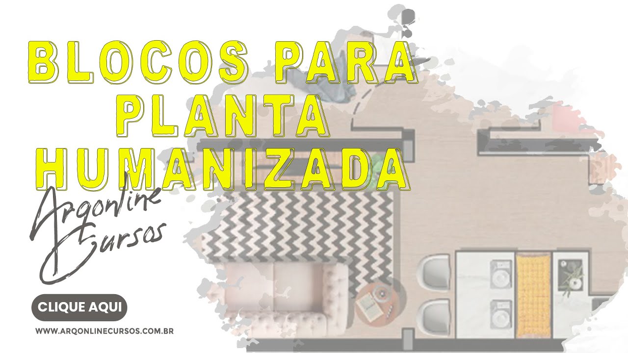 Biblioteca de Blocos para Planta Humanizada - Bônus Curso Gratuito