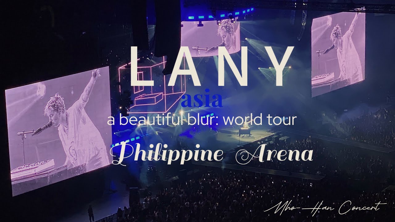 LANY - Live In Manila 2024 | A beautiful blur tour | FULL Concert | | Audio HD |