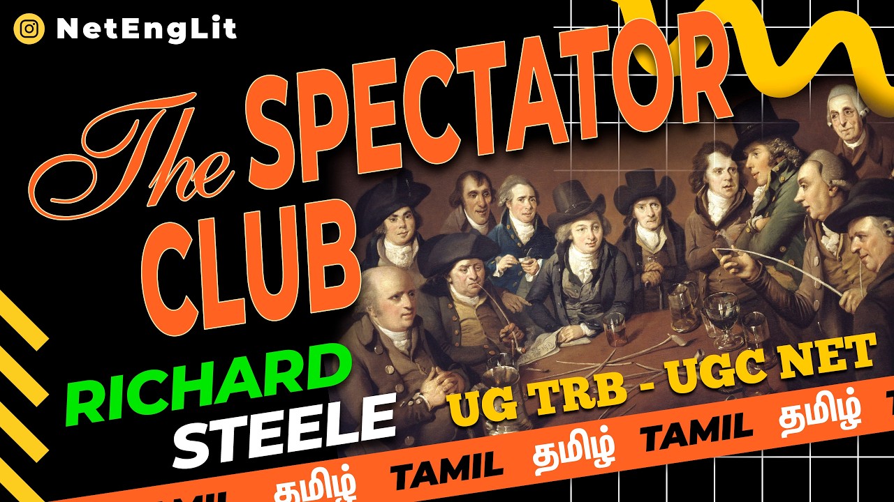THE SPECTATOR CLUB – RICHARD STEELE – UGTRB, UGC NET – in Tamil