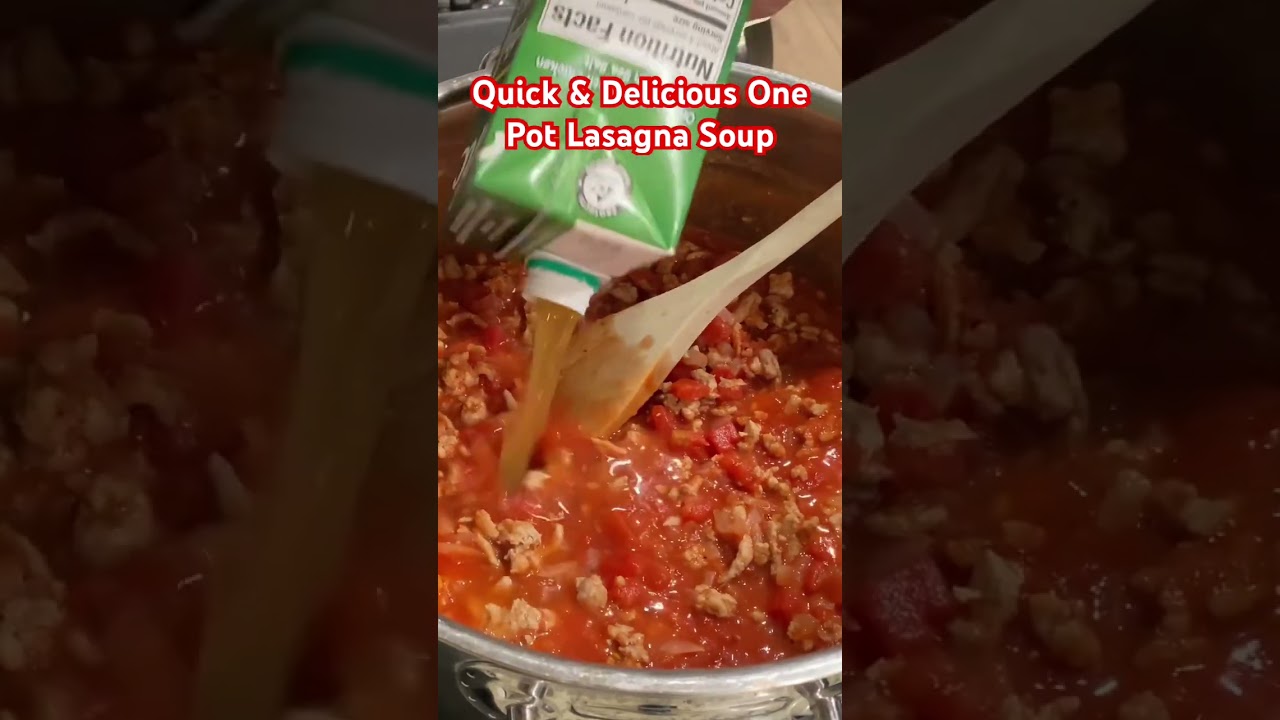 Quick & Delicious One Pot Lasagna Soup 