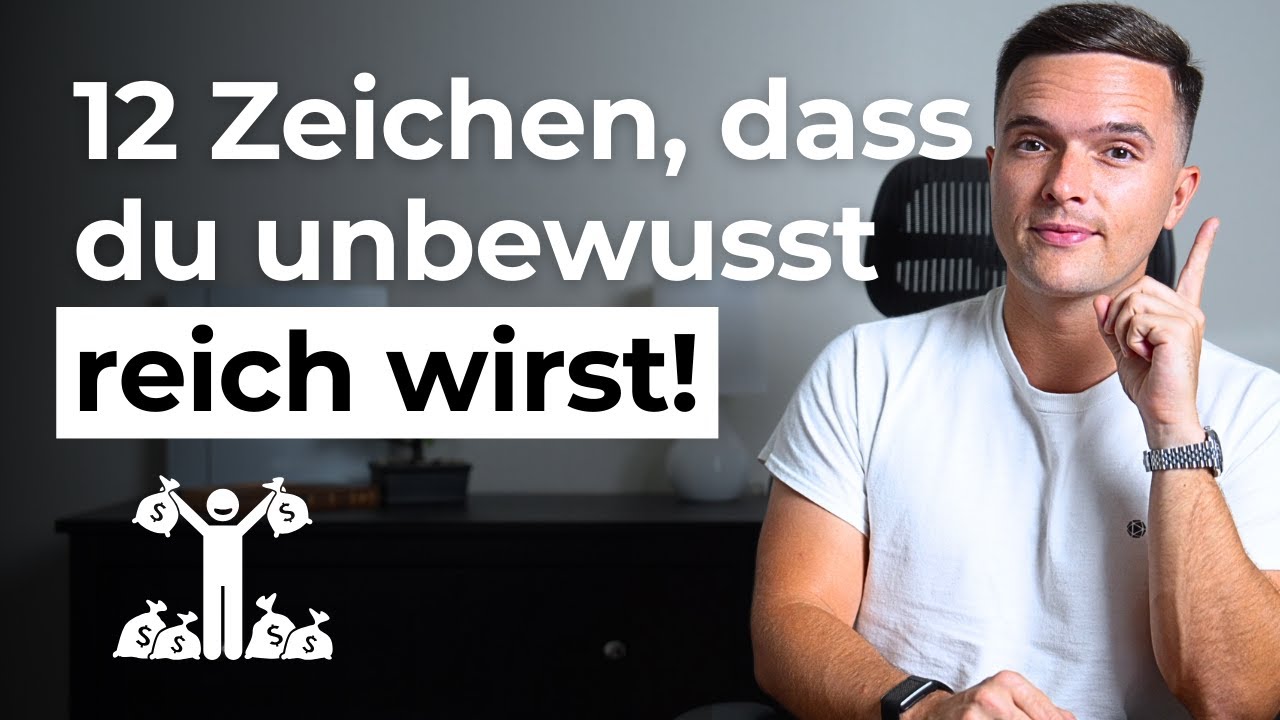 12 Anzeichen, dass du reich wirst, ohne es zu merken!