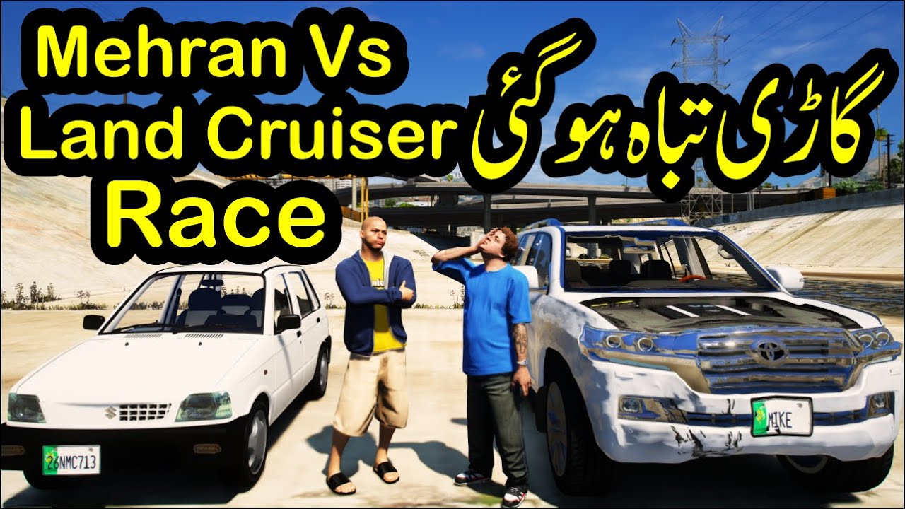 Mehran Vs Land Cruiser Race | Radiator | GTA 5 Real Life Mods