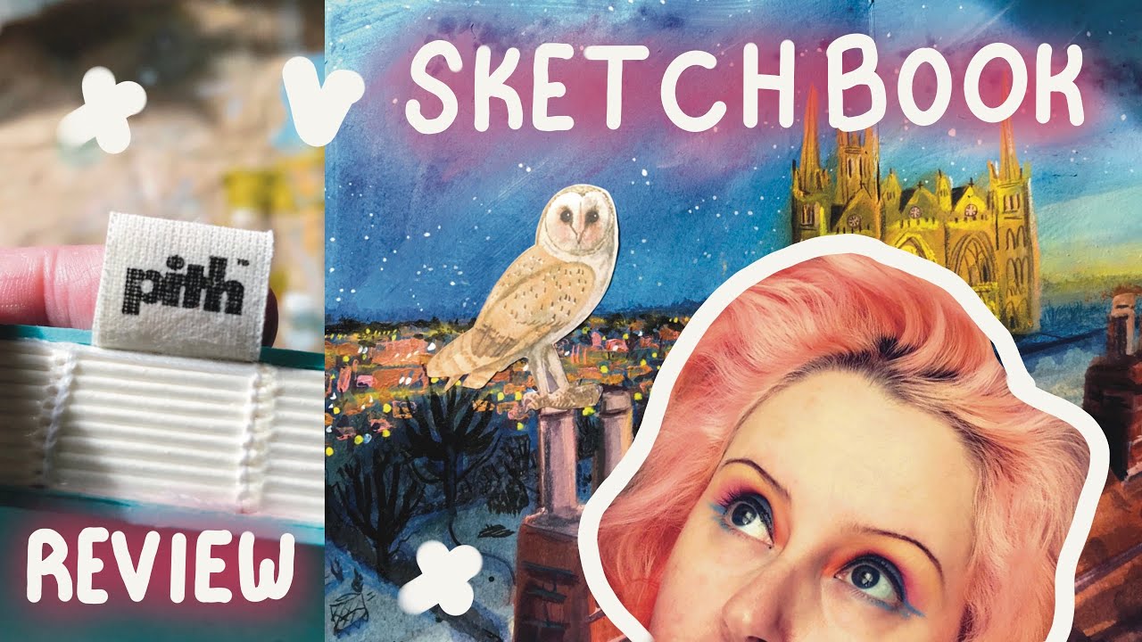 Pith Supply Oroblanco Sketchbook : Honest Review and Watch Me Draw