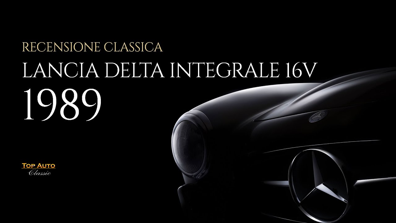 Lancia Delta Integrale 16V 1989 - La regina dei rally | Recensione e test