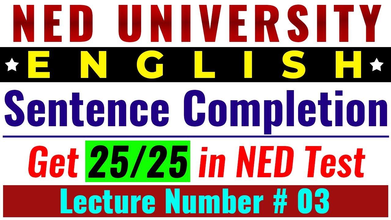 NED Past Paper 2024 Round 1 | English | Sentence Completion | Lec#3