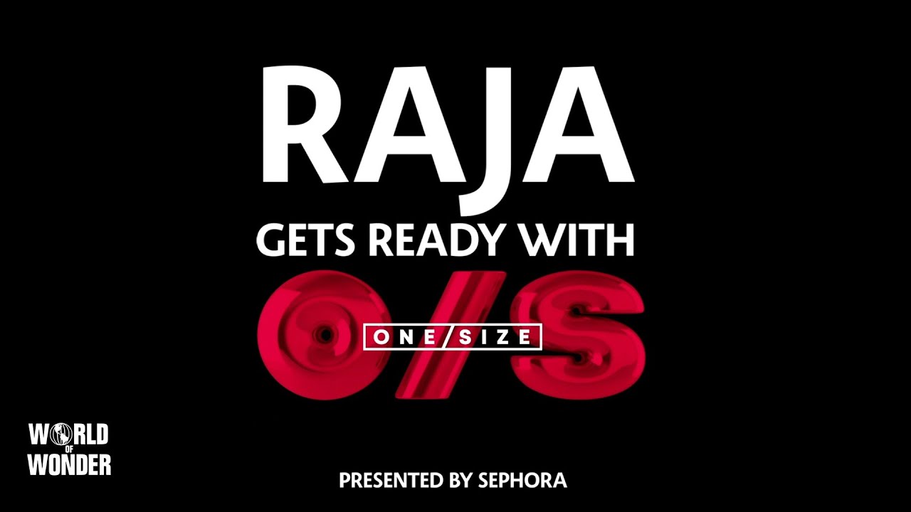 Raja Gets Ready with ONE/SIZE Beauty