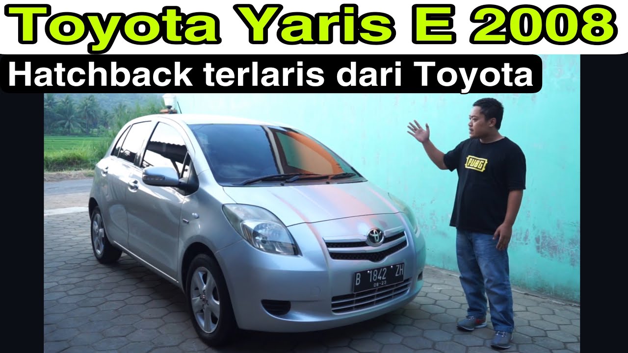 Yudha Ghani Mobil ~ Toyota Yaris E 2008 Automatic ~ HatchBack Terlaris dari toyota Saat ini