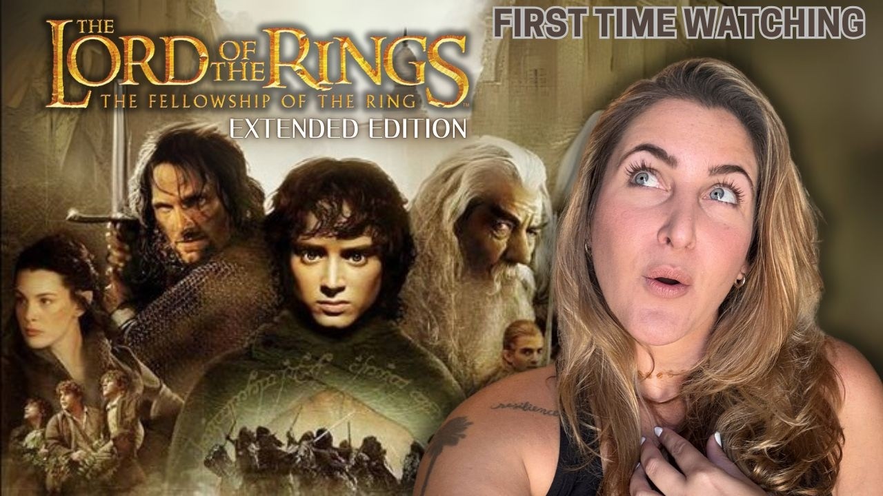 First time watching LORD OF THE RINGS: THE FELLOWSHIP OF THE RING (Extended Edition). WOW!