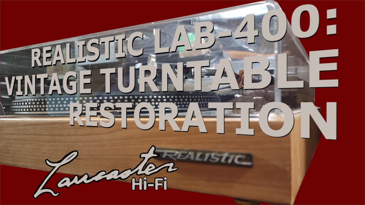 Realistic LAB-400: Vintage Turntable Restoration