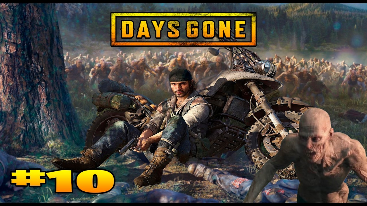 Days Gone прохождение часть # 10