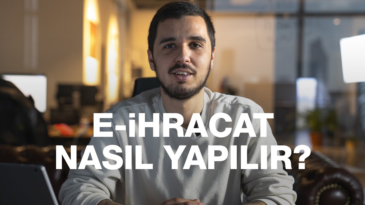 E-İhracat Nasıl Yapılır? | E-Ticarete Giriş