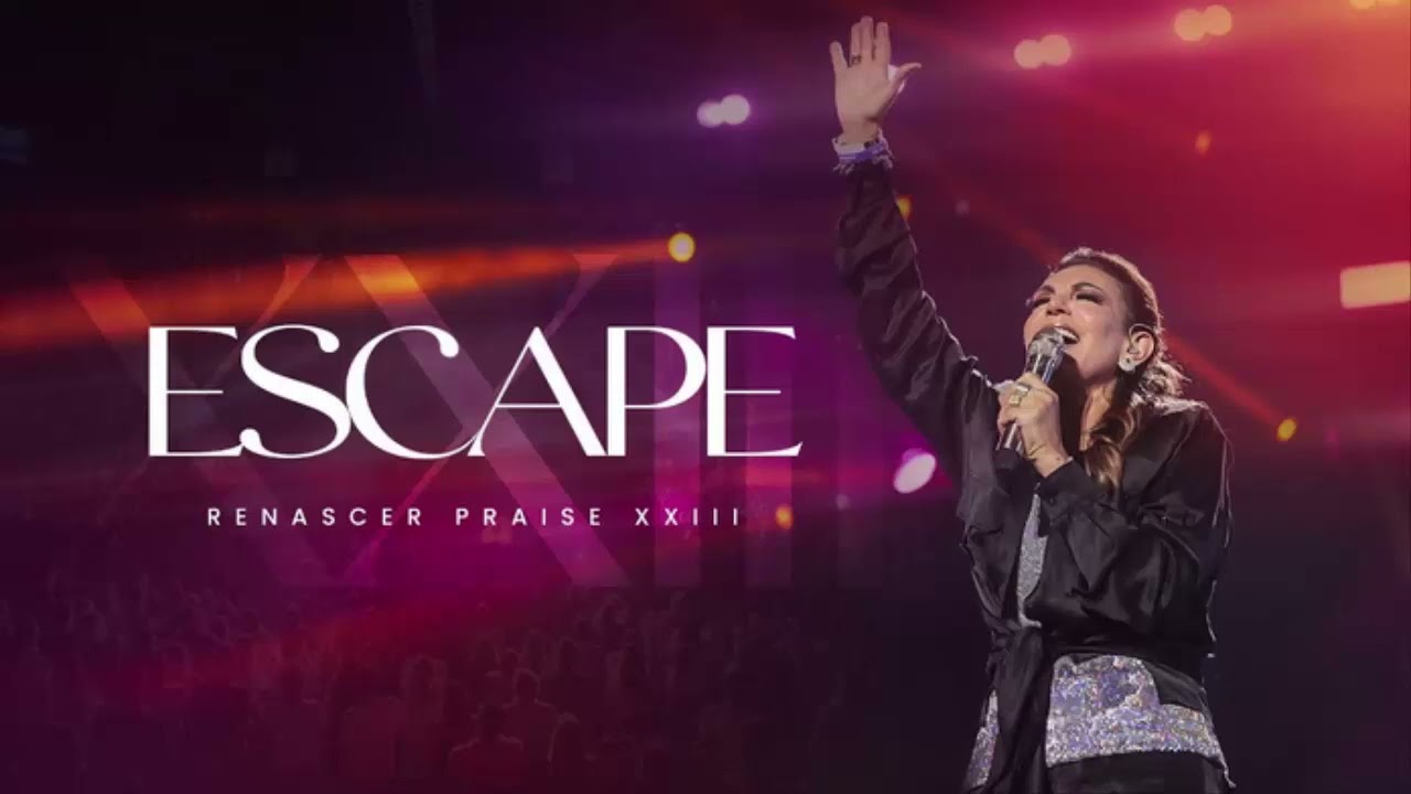 Renascer Praise &ndash; Escape Ao Vivo na Renascer Arena | M&Uacute;SICA GOSPEL DE QUALIDADE