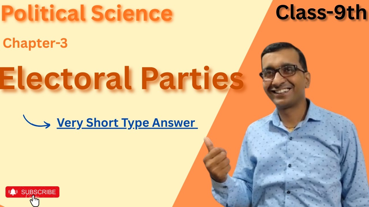 Electoral Parties || political science Class-9  Chapter-3 | short answer type