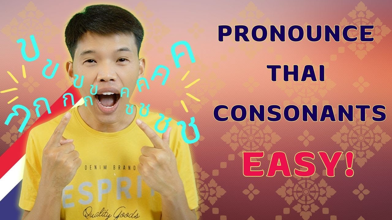 Master Thai Consonant Sounds: Articulation Made Easy! #igetthais