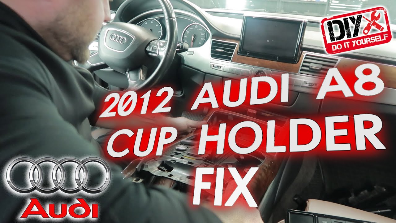 How to fix Cup Holder on Audi A8!