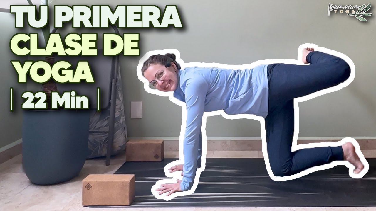 22 Min︱Tu primera clase de Yoga︱Fundamentos︱PeaceNyoga︱