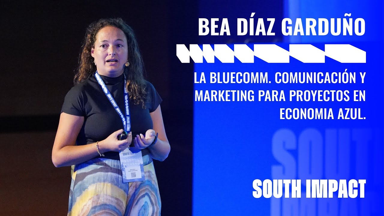 Bea Díaz Garduño - Comunicación y MKT para proyectos en economía azul