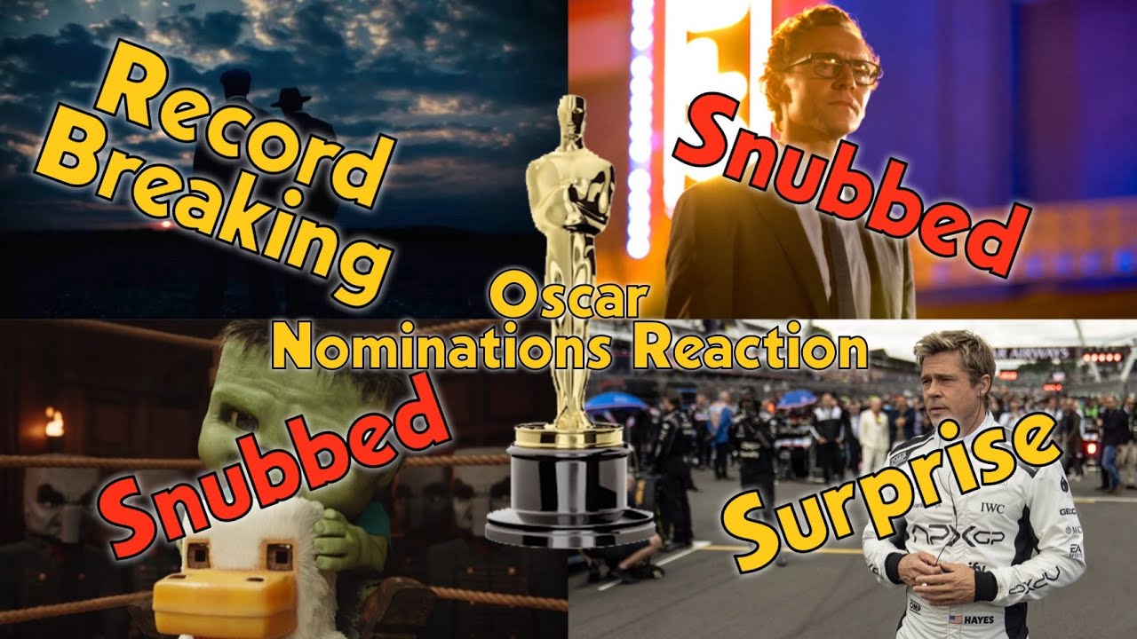 Academy Awards Nominees and Snubs Reaction and Thoughts! 