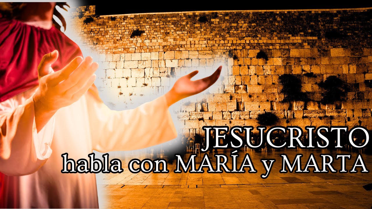 María y Marta adoran al Señor | Lucas 10 | Parte 4