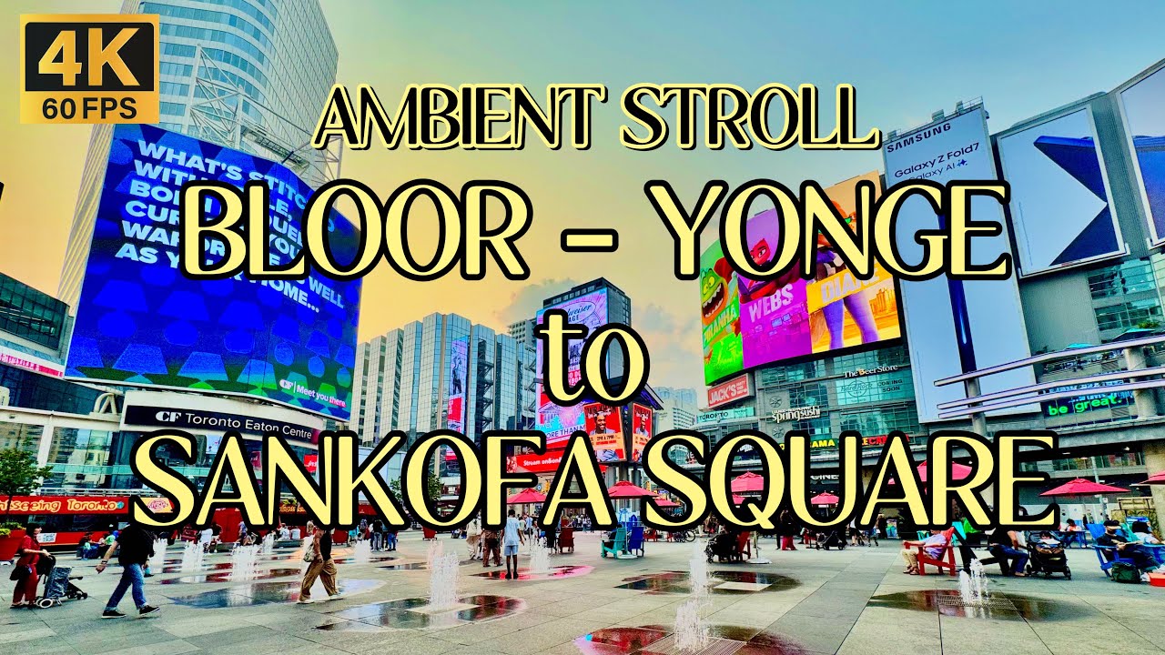 Toronto Walking Tour | From Bloor–Yonge to Sankofa Square (4K City Walk, No Commentary)