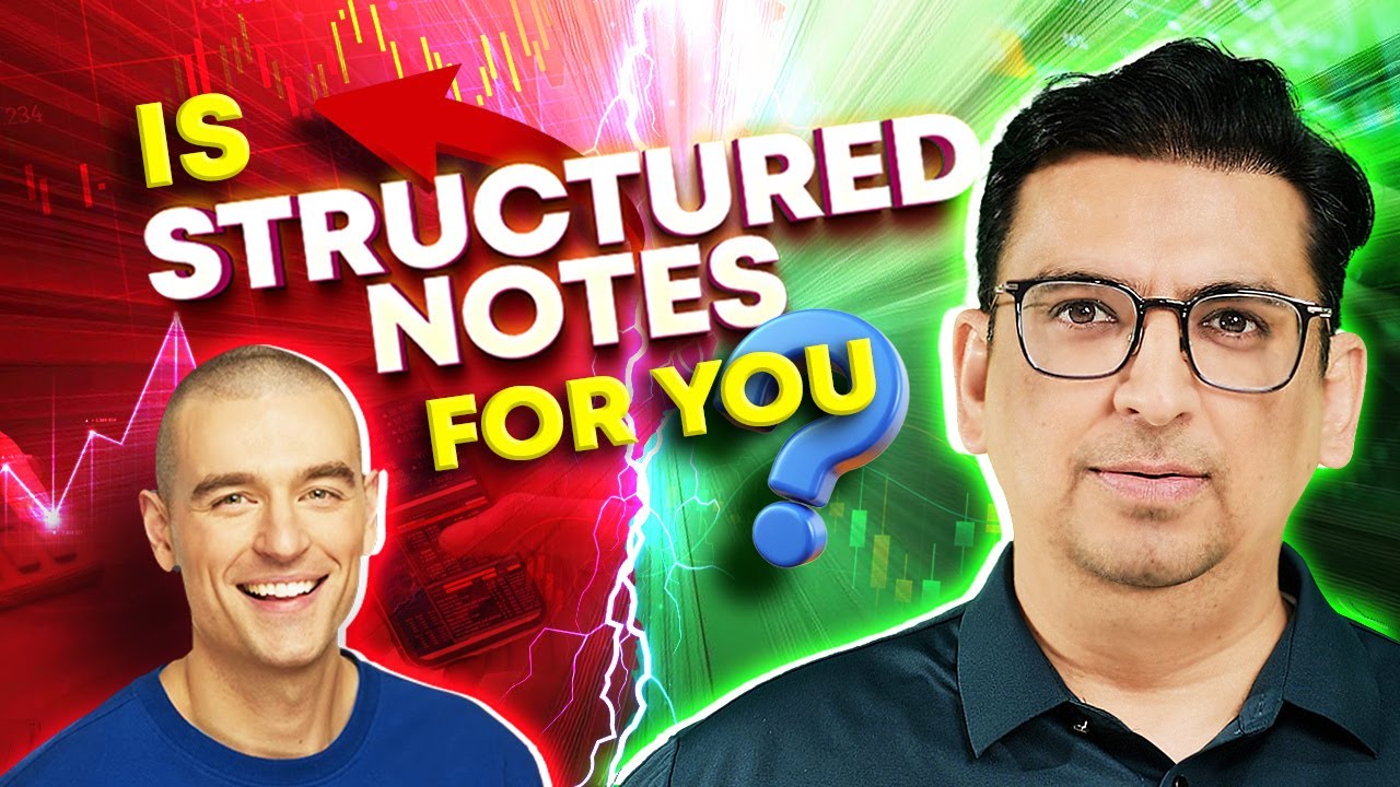 What Are Structured Notes And Is Structured Notes For You?