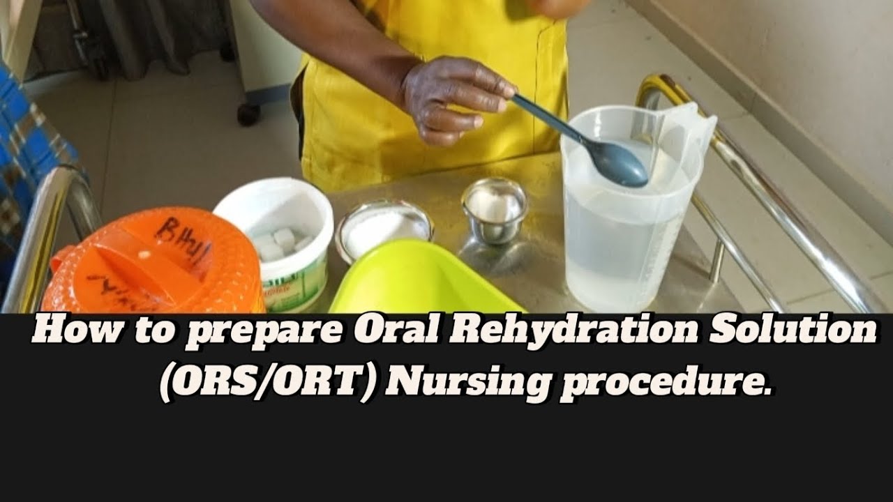 How to prepare Oral Rehydration Solution/Therapy (ORS/ORT)