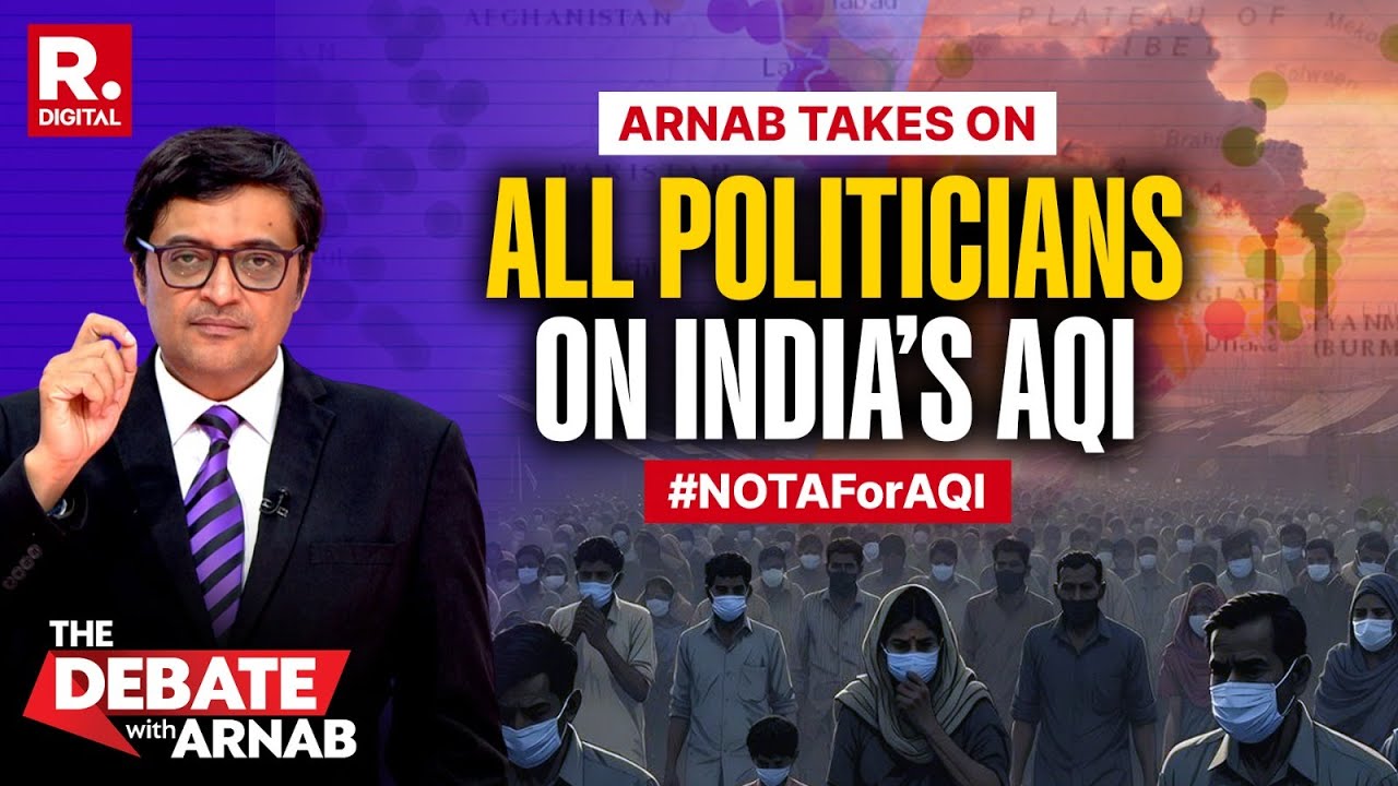 Arnab Shreds Govt's Priorities In Fixing India's AQI And Logic Behind Redefining Aravallis