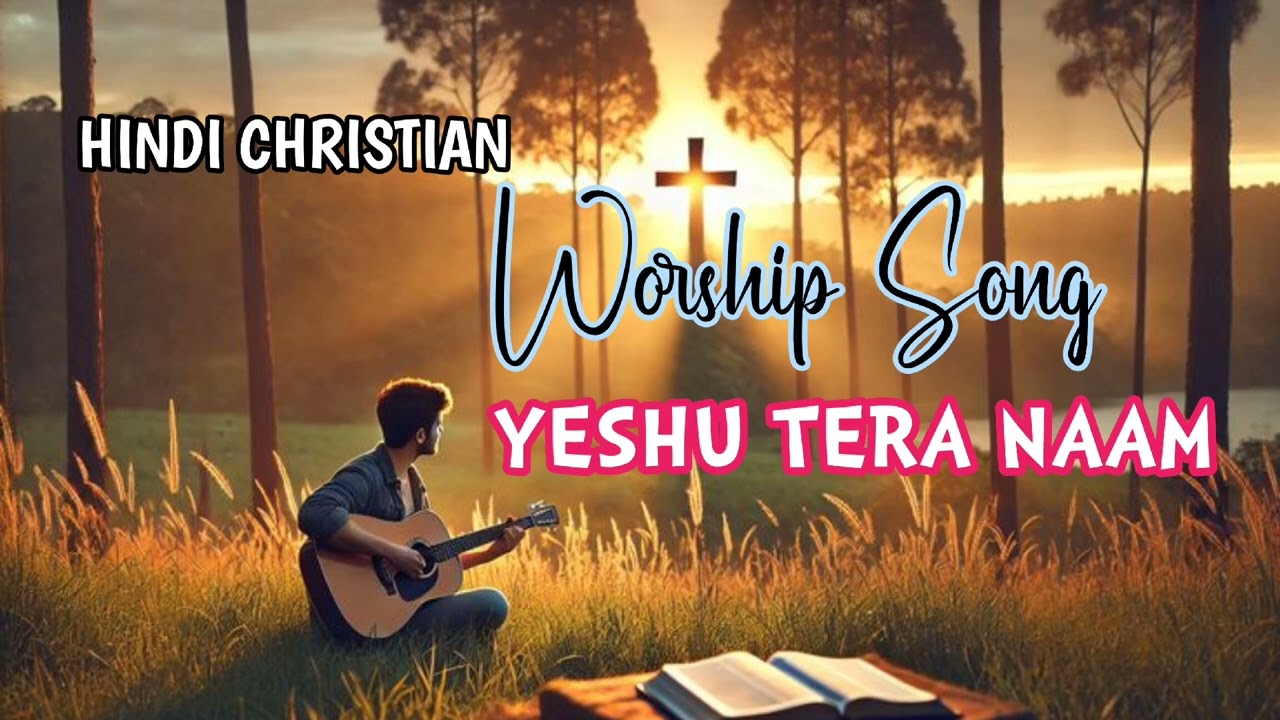 Yeshu tera naam_Hindi Christian song_Dilosh Music for You 