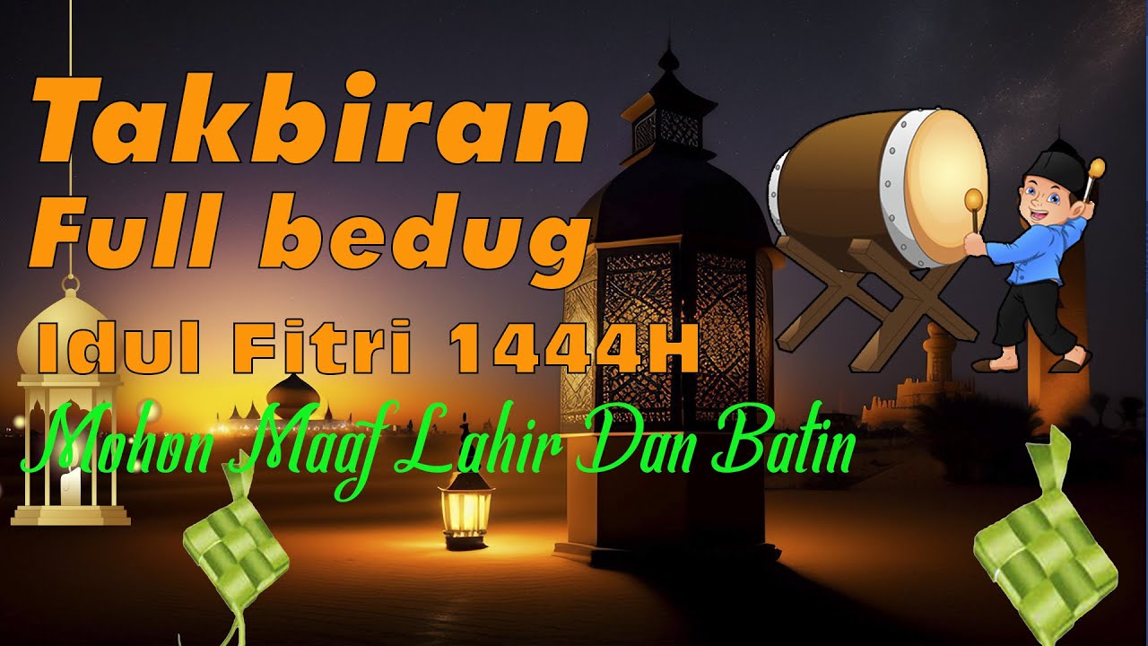 TAKBIRAN  IDUL FITRI 1444H 2023 MERDU NON STOP 24 JAM