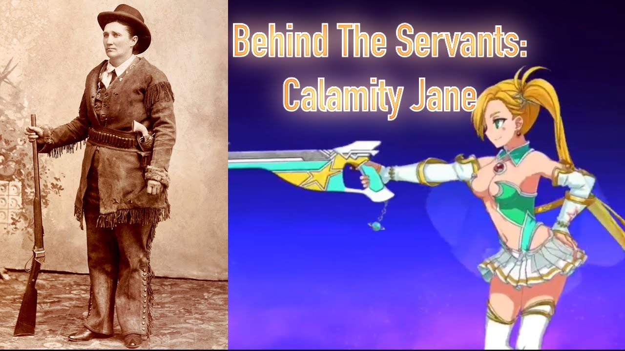 Behind The Servants: Calamity Jane