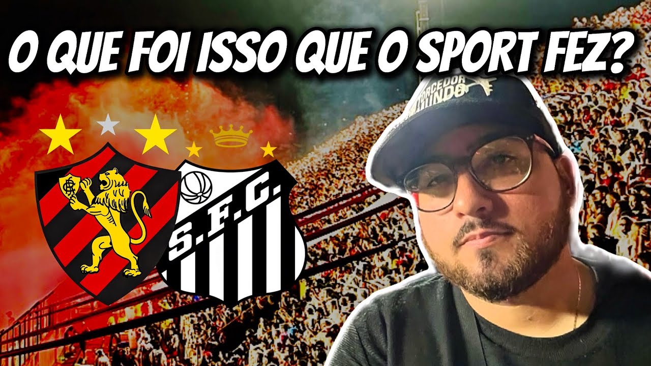 INACREDIT&Aacute;VEL ESSE JOGO! / Sport 2x2 Santos