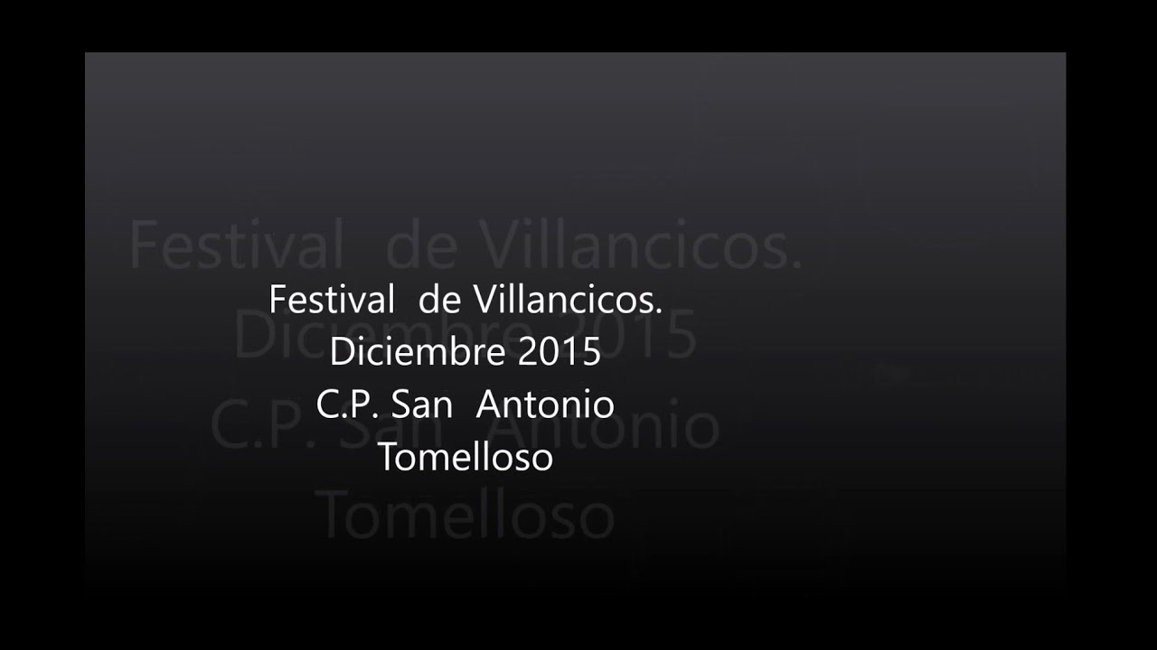 Festival de  Villancicos 2015 - CEIP San Antonio - Tomelloso