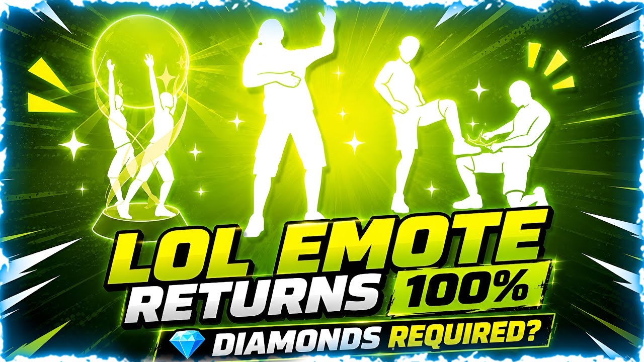 LOL EMOTE RETURNS 100% FREE FIRE