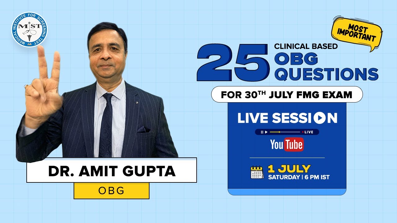 25 Most Important OBG Questions | Dr. Amit Gupta | MIST FMGE