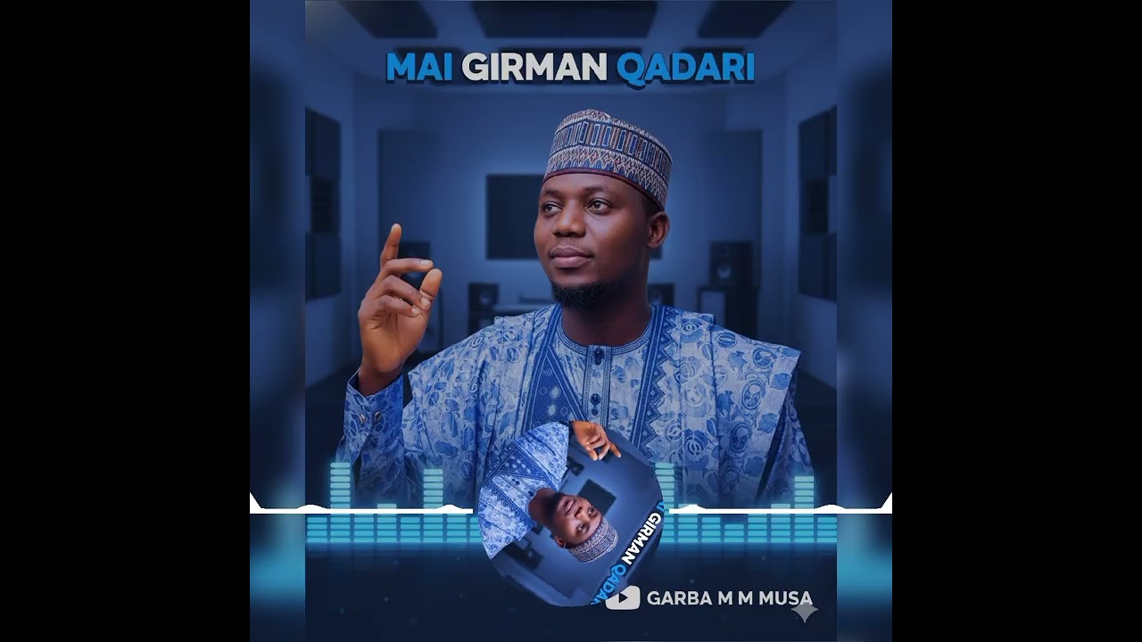 Garba_m_musa_mai girman qadari 07037237718