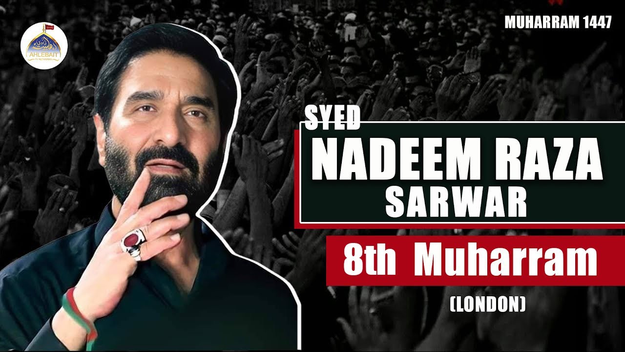 🔴 LIVE Nadeem Sarwar |  Live Noha O Matam |  8th Muharram 1447 | Bustane Zahra London | Ahlebait TV