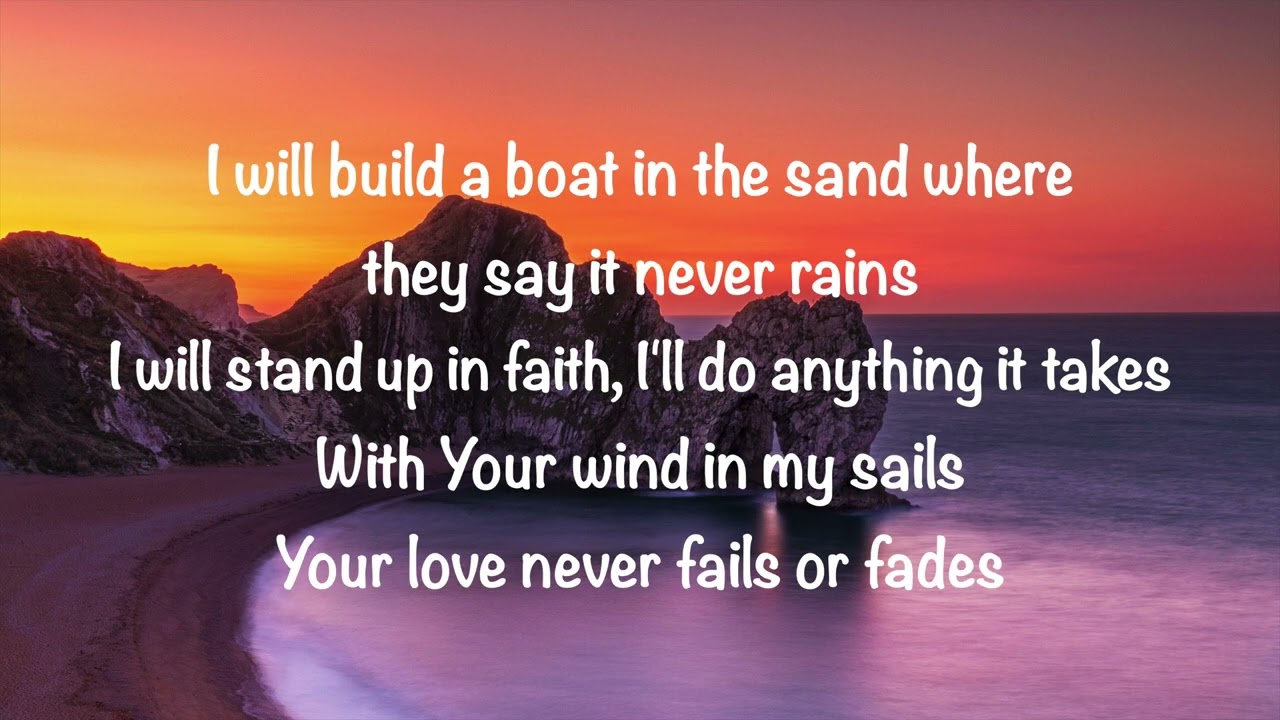 Colton Dixon - Build a Boat (with lyrics)(2022)