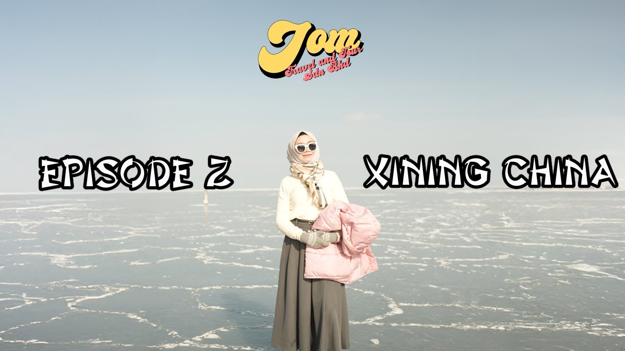 (CHINA) Xining - Antara tempat Tersejuk di China!!!!