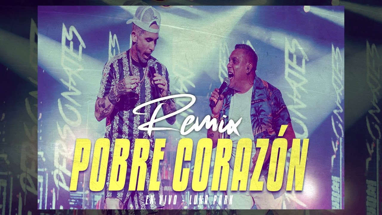 POBRE CORAZON (REMIX) | DJCONE - KE PERSONAJES FT ONDA SABANERA
