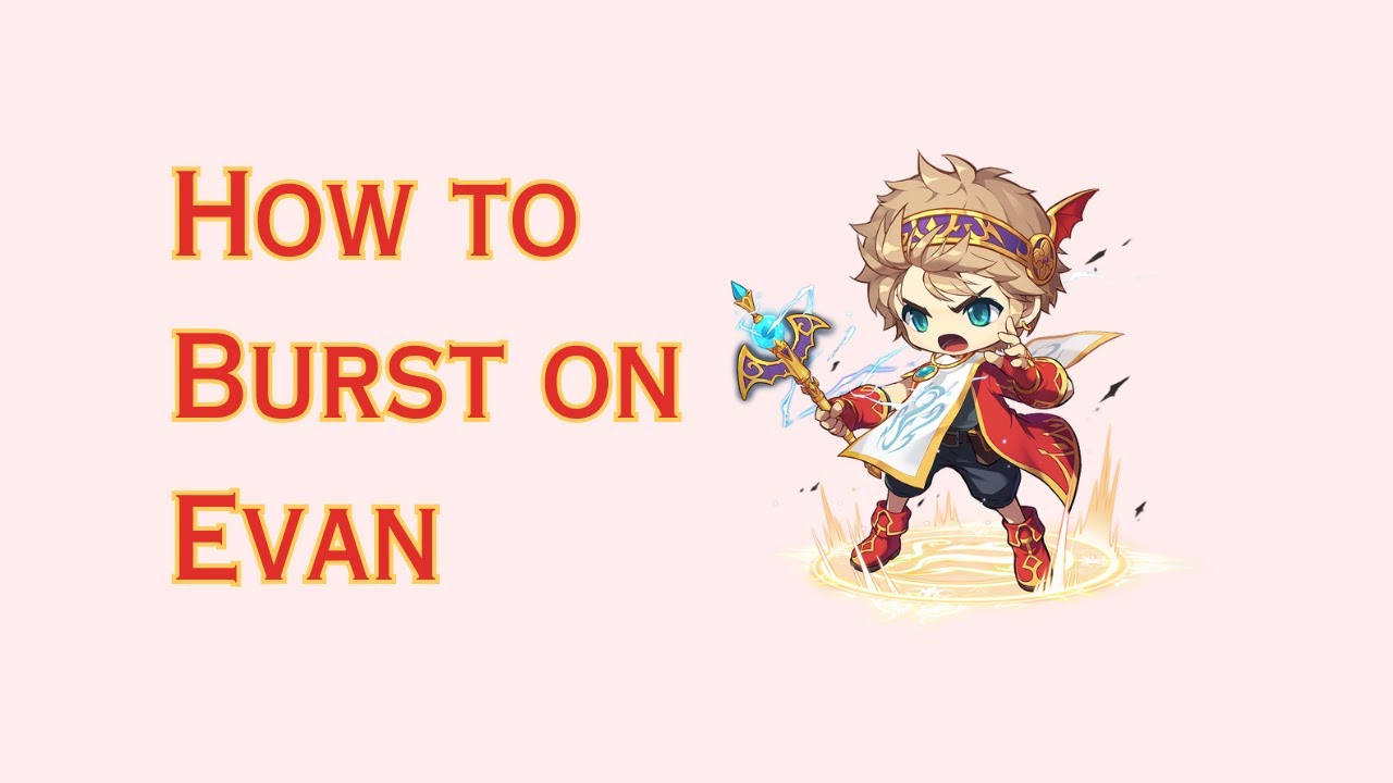[Maplestory] Evan Burst Guide & Bossing Showcase (w/ Skill Sequence)