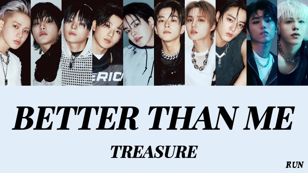 【日本語訳/和訳/歌詞 】BETTER THAN ME - TREASURE 