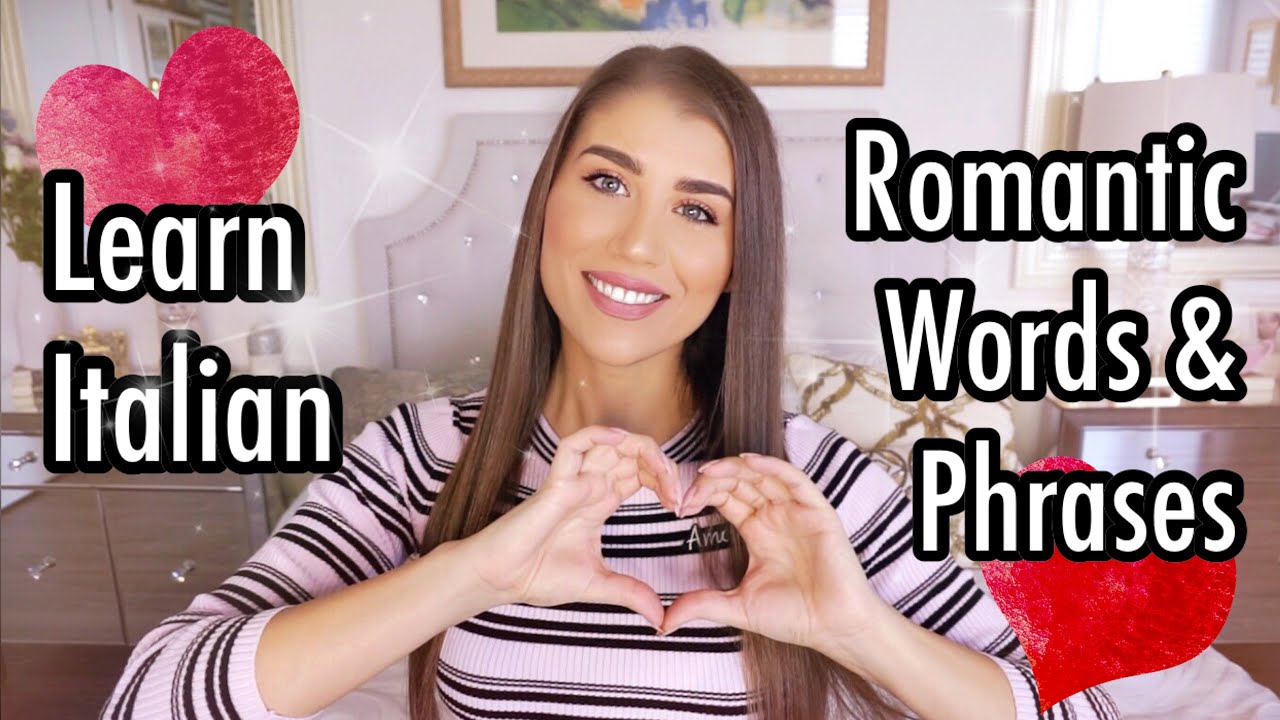 Learn Italian | Romantic Words & Phrases In Italian