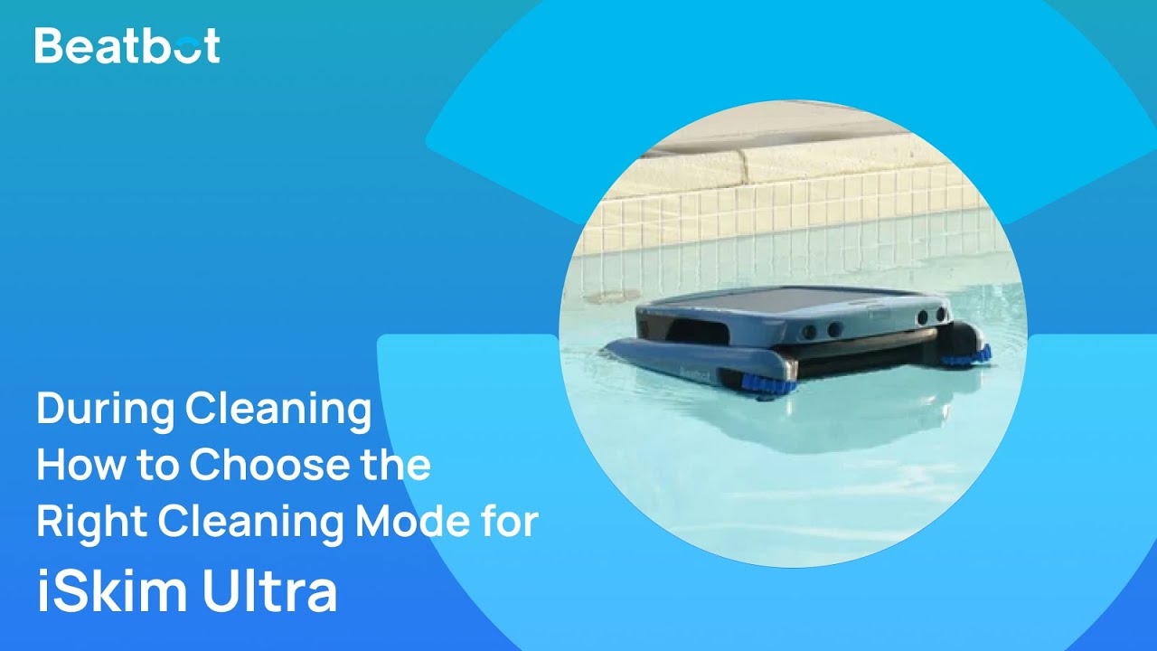 iSkim Ultra | How to Choose the Cleaning Mode