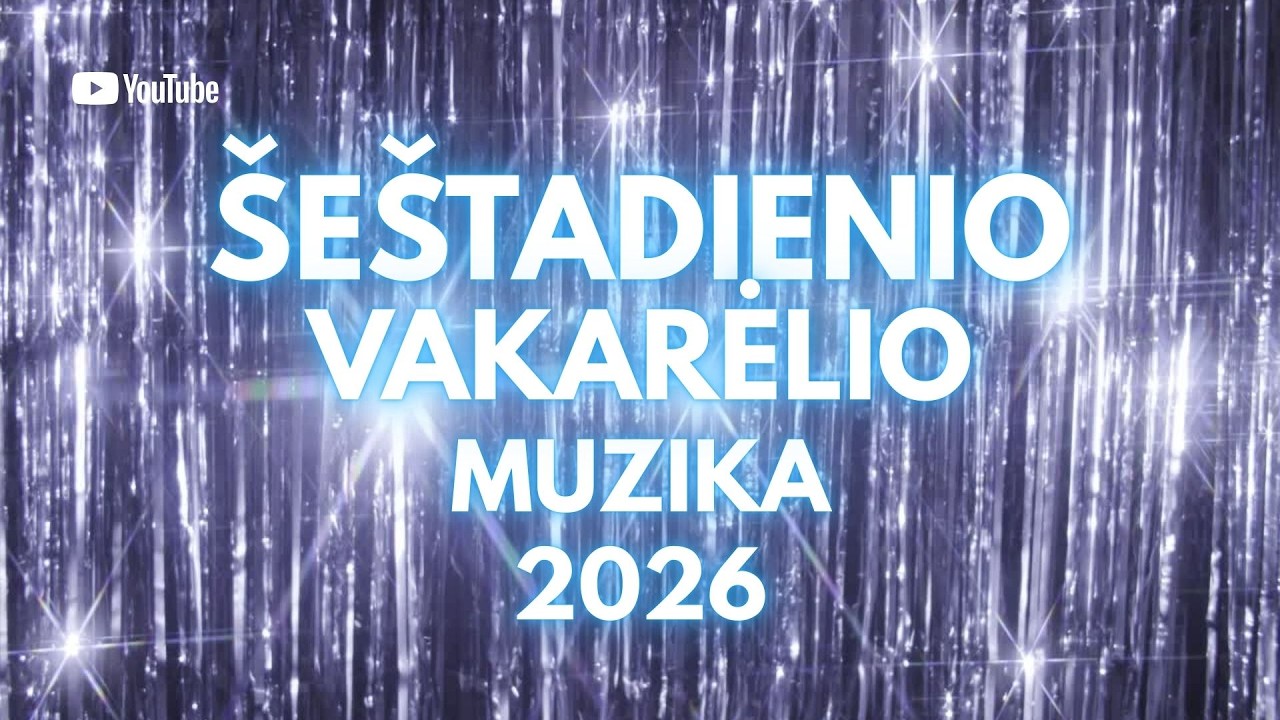 ŠEŠTADIENIO VAKARĖLIO MUZIKA 2026