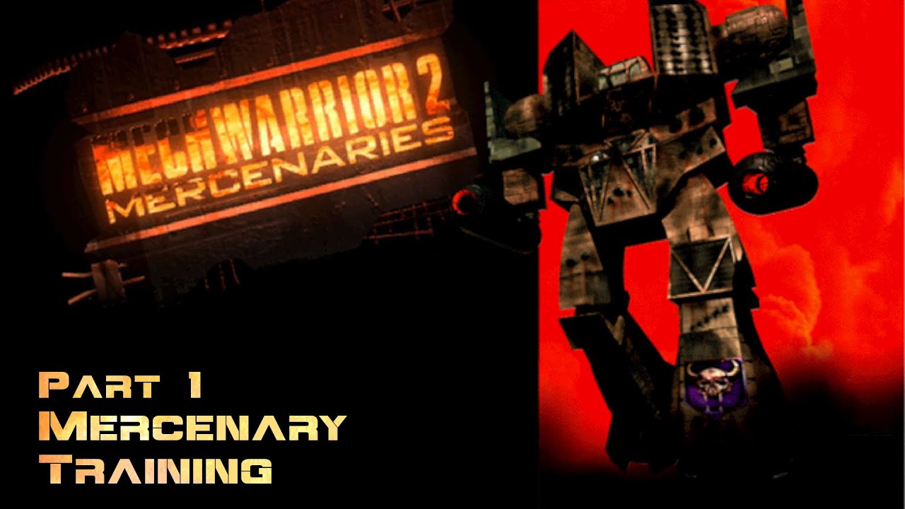 Mercenary Training - Part 1 - MechWarrior 2: Mercenaries