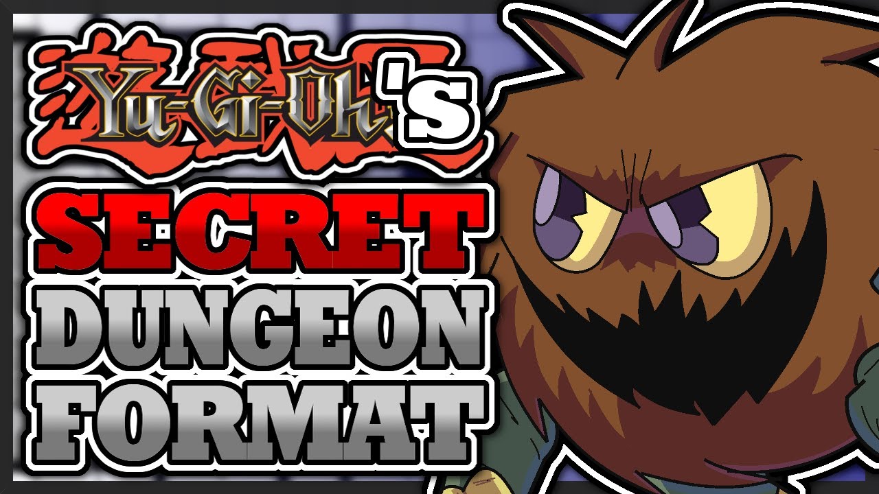 Yu-Gi-Oh!'s SECRET Dungeon Format - TheSassJacket