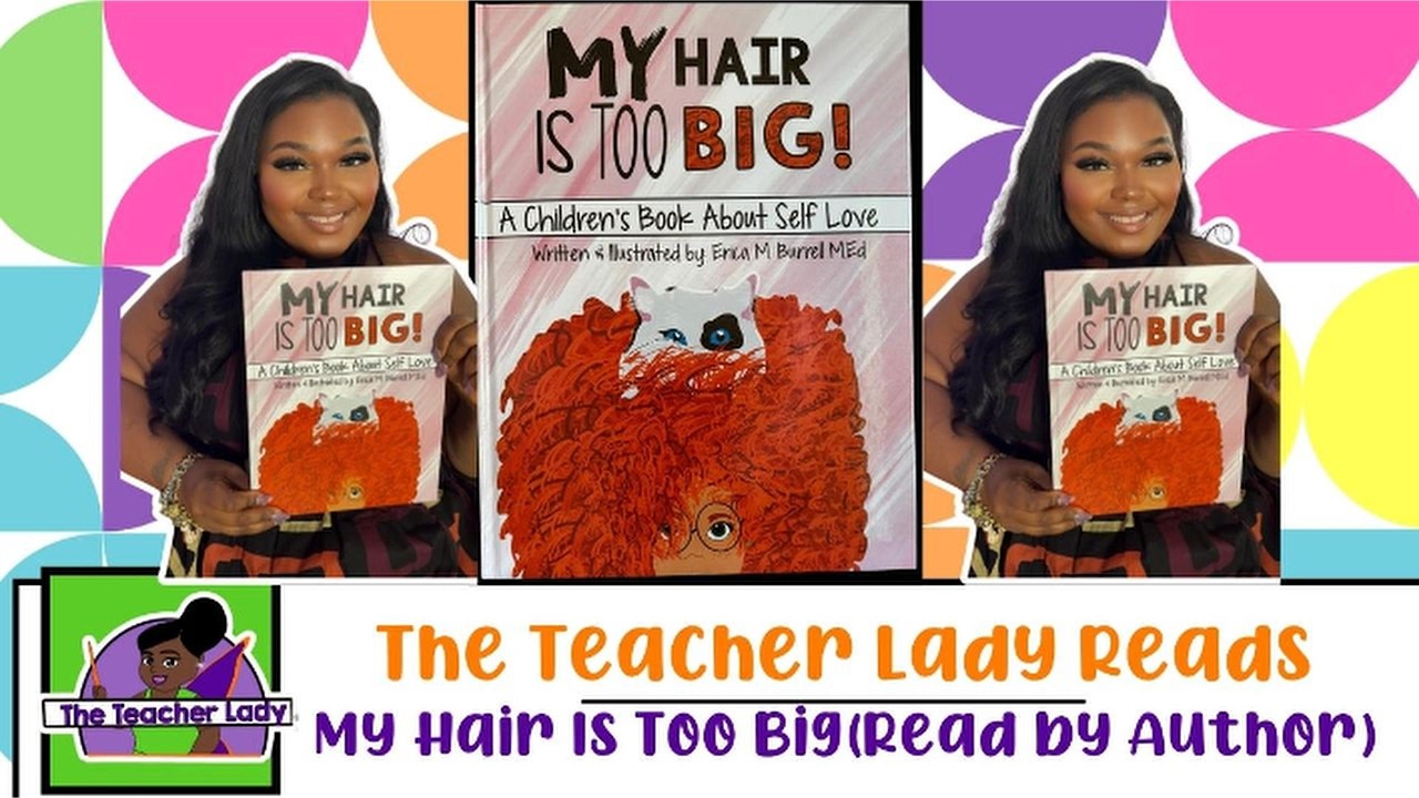 Stop Bullying| Teacher Lady Reads | My Hair is Too Big Read by Author Week 33 #