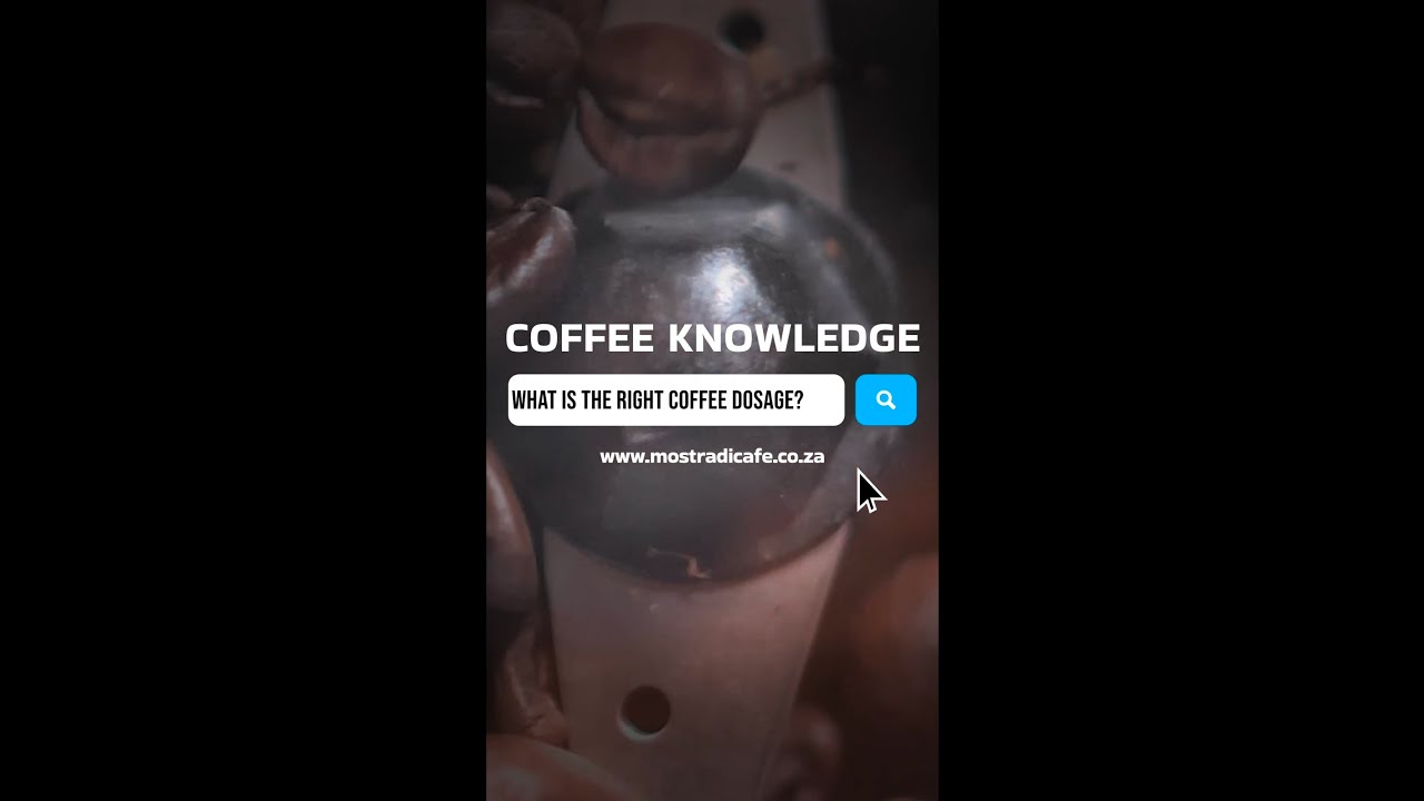 004 MDC   What is the right coffee dosage